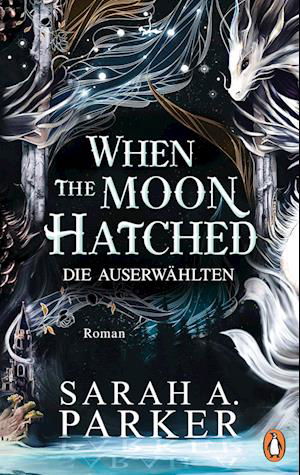 Sarah A. Parker · When The Moon Hatched (Buch) (2024)