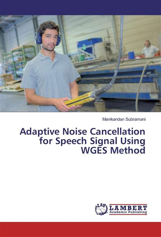 Adaptive Noise Cancellation f - Subramani - Books -  - 9783330330917 - 