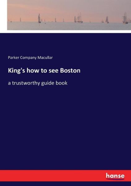 Cover for Macullar · King's how to see Boston (Book) (2017)