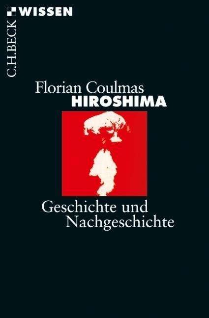 Cover for Florian Coulmas · Coulmas.Hiroshima (Bok)