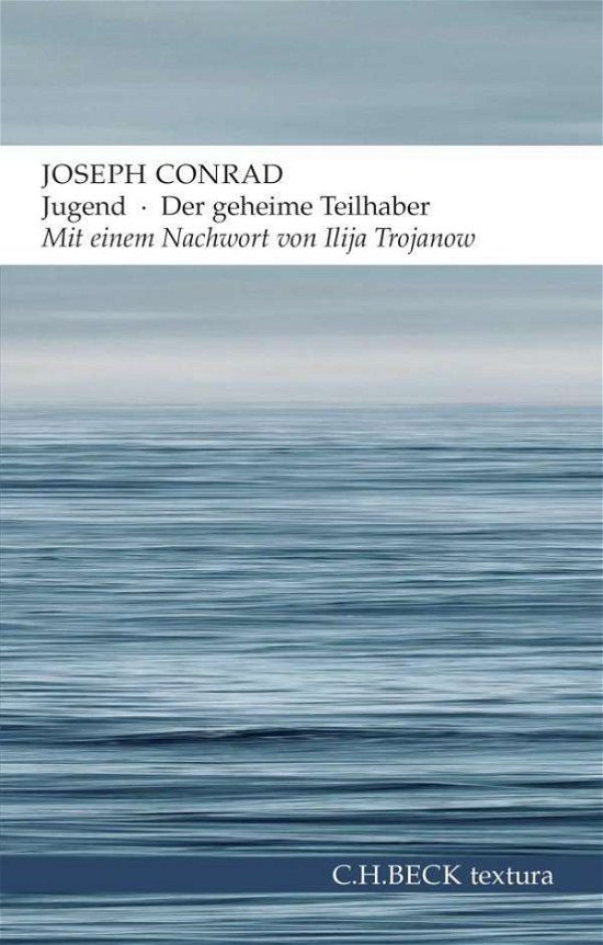 Jugend/ Der Geheime Teilhaber - Joseph Conrad - Books -  - 9783406644917 - 