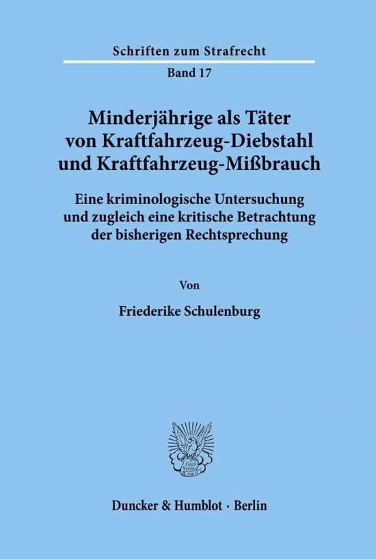 Cover for Schulenburg · Minderjährige als Täter von (Book) (1973)