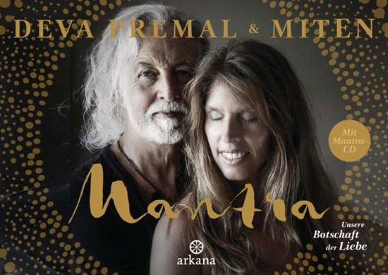 Cover for Miten with Deva  Premal · Mantra - Unsere Botschaft der Liebe [Buch+CD] (CD) (2017)