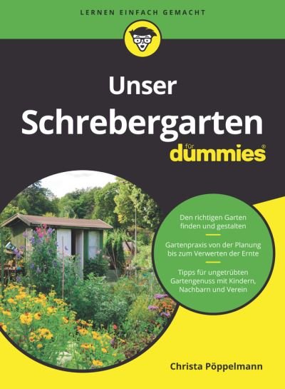 Cover for Christa Poppelmann · Unser Schrebergarten fur Dummies - Fur Dummies (Pocketbok) (2021)