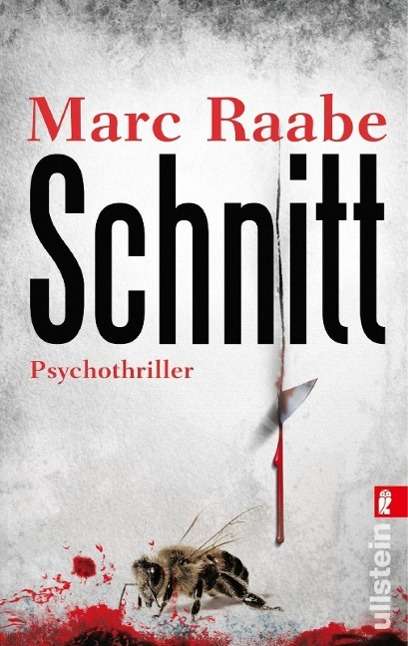 Cover for Marc Raabe · Ullstein 28591 Raabe.Schnitt (Book)