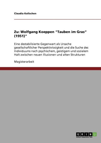 Cover for Claudia Kollschen · Analyse und Interpretation von Wolfgang Koeppens Tauben im Gras (1951) (Paperback Book) (2008)