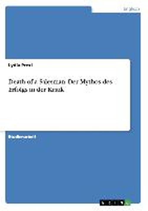 Cover for Lydia Prexl · Death of a Salesman: Der Mythos des Erfolgs in der Kritik (Paperback Book) [German edition] (2009)