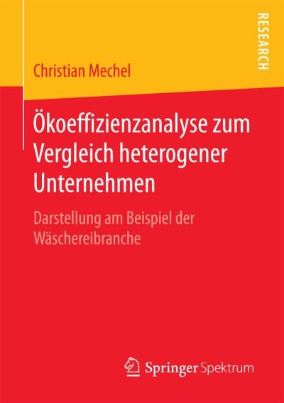 Ökoeffizienzanalyse zum Vergleic - Mechel - Books -  - 9783658146917 - September 1, 2016