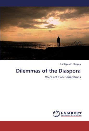 Cover for R.v.jayanth Kasyap · Dilemmas of the Diaspora: Voices of Two Generations (Paperback Book) (2012)