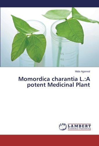 Cover for Mala Agarwal · Momordica Charantia L.:a Potent Medicinal Plant (Paperback Bog) (2014)