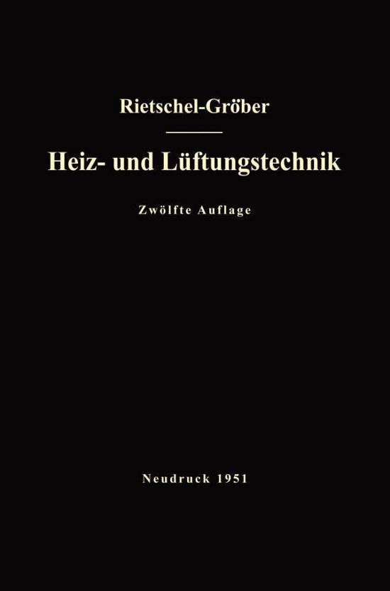 Cover for Hermann Rietschel · H. Rietschels Lehrbuch Der Heiz- Und Luftungstechnik (Paperback Book) (1951)