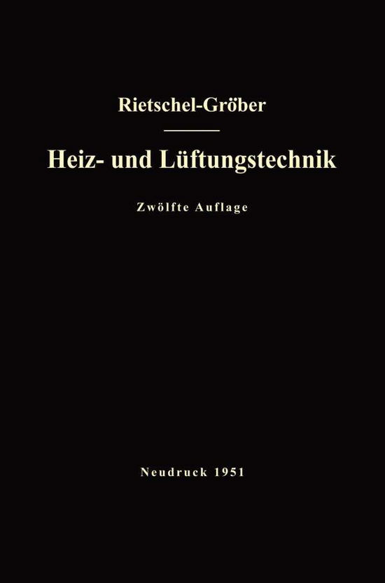 Cover for Hermann Rietschel · H. Rietschels Lehrbuch Der Heiz- Und Luftungstechnik (Paperback Bog) (1951)