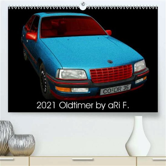 Cover for F · 2021 Oldtimer by aRi F. (Premium, hoc (Bok)
