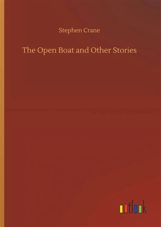 Cover for Crane · The Open Boat and Other Stories (Book) (2018)