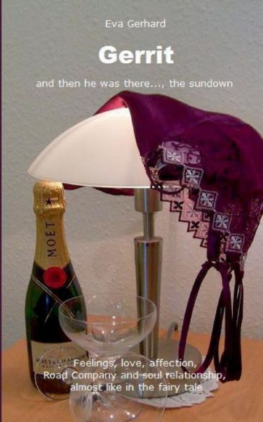 Cover for Eva Gerhard · Gerrit: and then he was there..., the sundown (Pocketbok) (2014)
