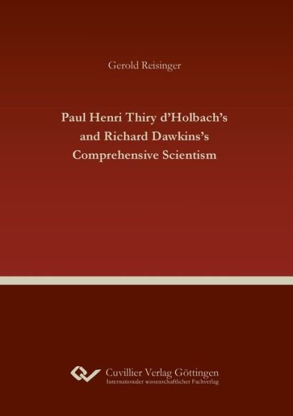 Cover for Gerold Reisinger · Paul Henri Thiry d'Holbach's and Richard Dawkins's Comprehensive Scientism (Pocketbok) (2022)