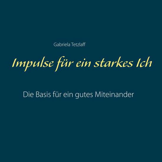 Cover for Tetzlaff · Impulse für ein starkes Ich (Book)