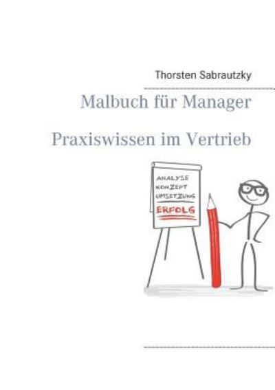 Cover for Sabrautzky · Malbuch für Manager (Book) (2016)