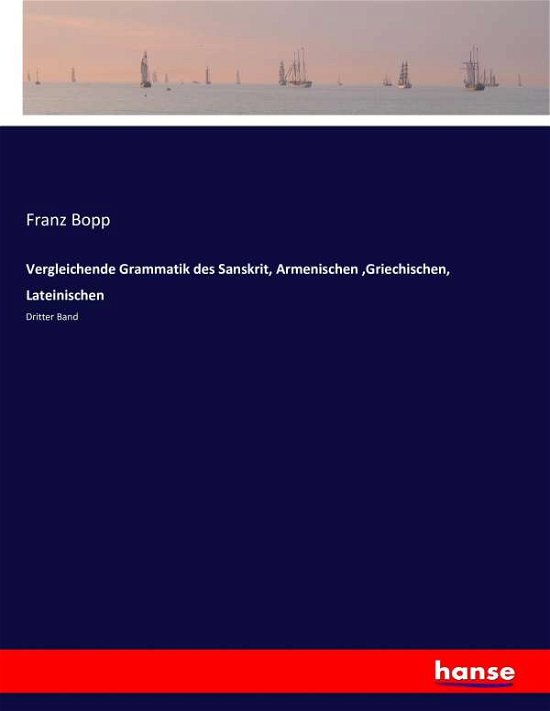 Cover for Bopp · Vergleichende Grammatik des Sanskr (Bog) (2016)