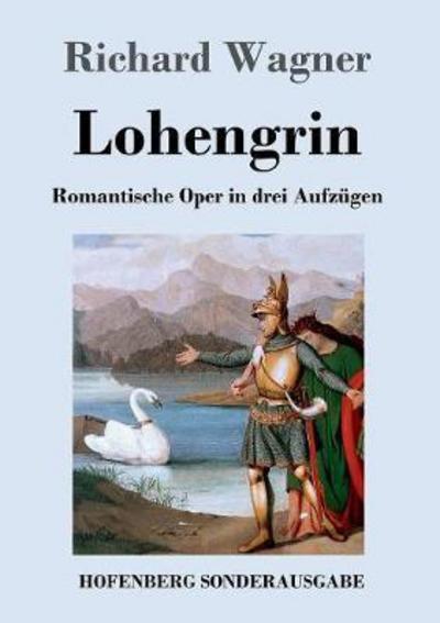 Cover for Wagner · Lohengrin (Book) (2017)