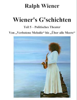 Cover for Ralph Wiener · Wiener's G'schichten V (Hardcover Book) (2021)