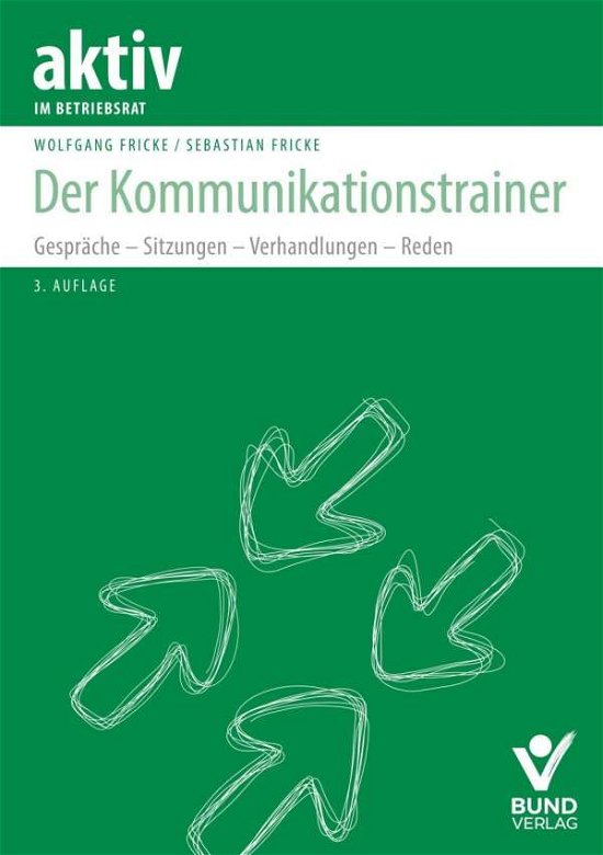 Cover for Fricke · Der Kommunikationstrainer (Book)