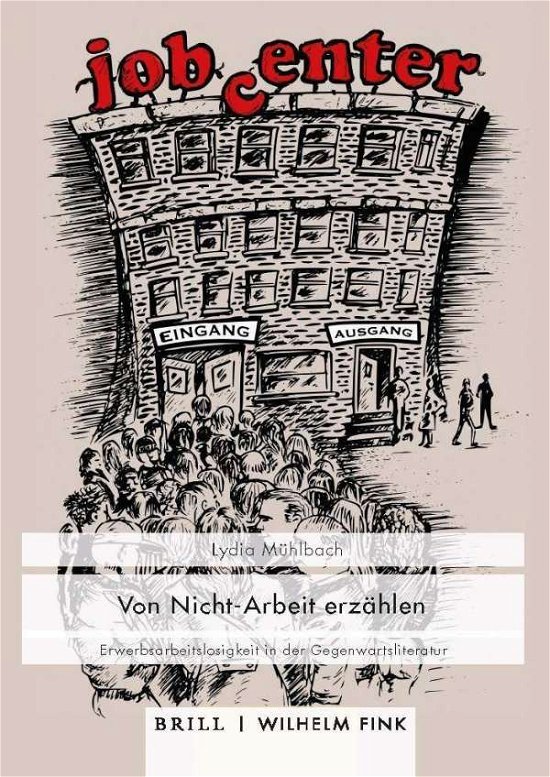 Cover for Mühlbach · Von Nicht-Arbeit erzählen (Book) (2022)