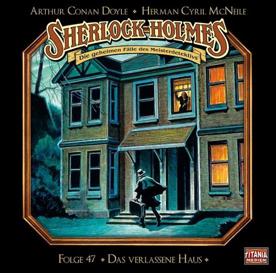 Cover for Sherlock Holmes · Folge 47-das Verlassene Haus (CD) (2021)