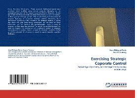 Cover for Denis · Exercising Strategic Coporate Con (Book)