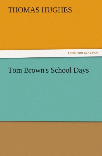 Cover for Thomas Hughes · Tom Brown's School Days (Tredition Classics) (Paperback Bog) (2011)