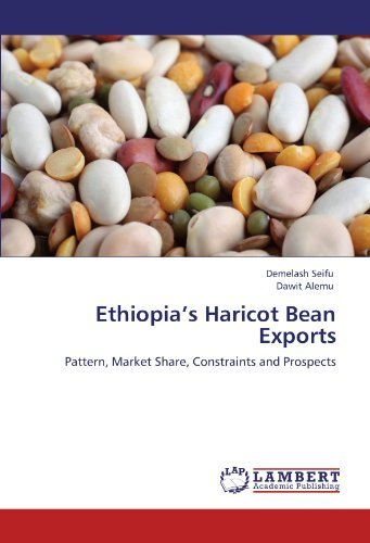 Cover for Dawit Alemu · Ethiopia's Haricot Bean Exports: Pattern, Market Share, Constraints and Prospects (Pocketbok) (2012)