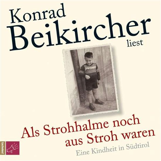 Cover for Beikircher · Als Strohhalme noch aus Stro (Bok)