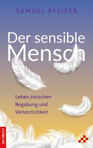 Cover for Samuel Pfeifer · Der sensible Mensch (Book) (2023)