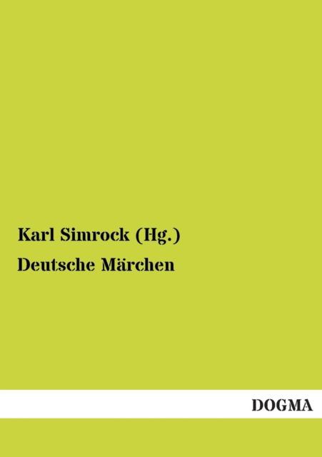 Cover for Karl Simrock (Hg ). · Deutsche Marchen (Paperback Book) [German edition] (2012)