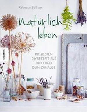 Cover for Sullivan · Natürlich leben (Book)