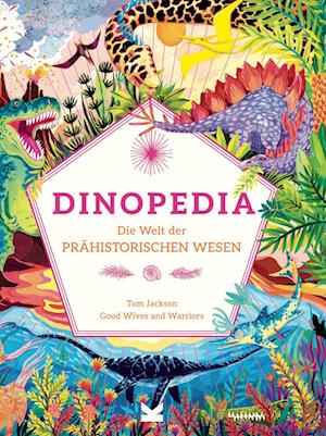 Cover for Tom Jackson · Dinopedia (Book) (2024)