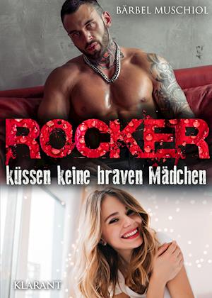 Cover for Bärbel Muschiol · Rocker küssen keine braven Mädchen. Rockerroman (Paperback Book) (2021)