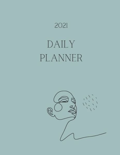 Cover for Catalina Lulurayoflife · 2021 Daily Planner (Taschenbuch) (2021)