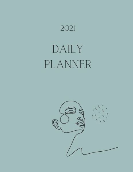 Cover for Catalina Lulurayoflife · 2021 Daily Planner (Taschenbuch) (2021)