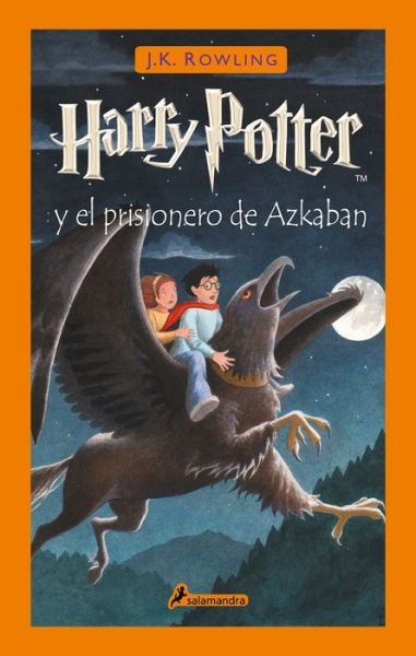 Cover for J.K. Rowling · Harry Potter y el prisionero de Azkaban / Harry Potter and the Prisoner of Azkaban (Hardcover bog) (2021)