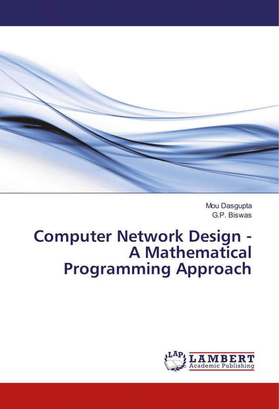 Cover for Dasgupta · Computer Network Design - A Ma (Book)