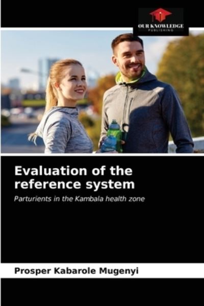 Cover for Prosper Kabarole Mugenyi · Evaluation of the reference system (Paperback Book) (2021)