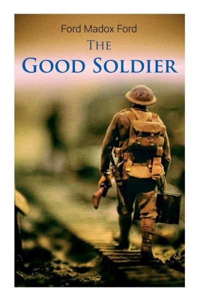 Cover for Ford Madox Ford · The Good Soldier (Pocketbok) (2020)