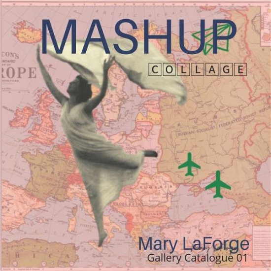 Cover for Mary LaForge · Mashup (Paperback Book) (2022)