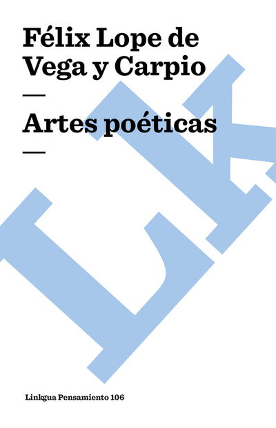 Cover for Felix Lope de Vega Y Carpio · Artes Poeticas (Taschenbuch) [Spanish edition] (2024)