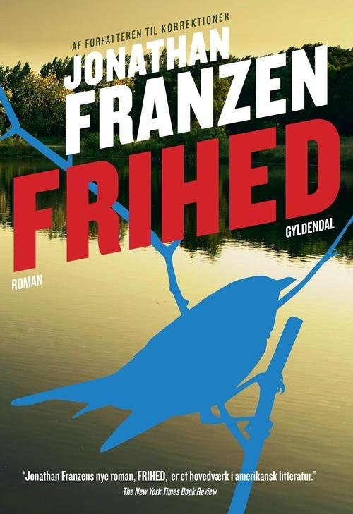 Cover for Jonathan Franzen · Frihed (Sewn Spine Book) [1er édition] (2011)