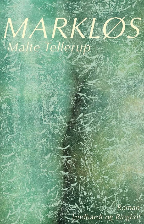 Cover for Malte Tellerup · Markløs (Sewn Spine Book) [1st edition] (2017)