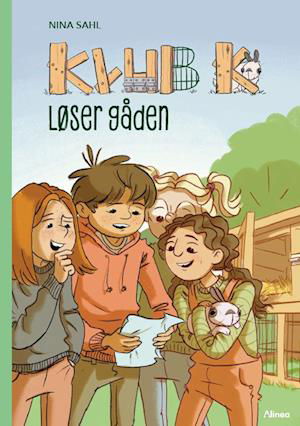 Cover for Nina Sahl · Læseklub: Klub K - Løser gåden, Grøn Læseklub (Innbunden bok) [1. utgave] (2023)