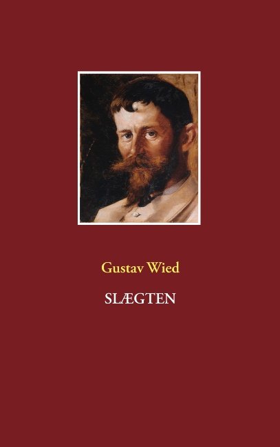 Cover for Gustav Wied · Slægten (Pocketbok) [1. utgave] (2019)