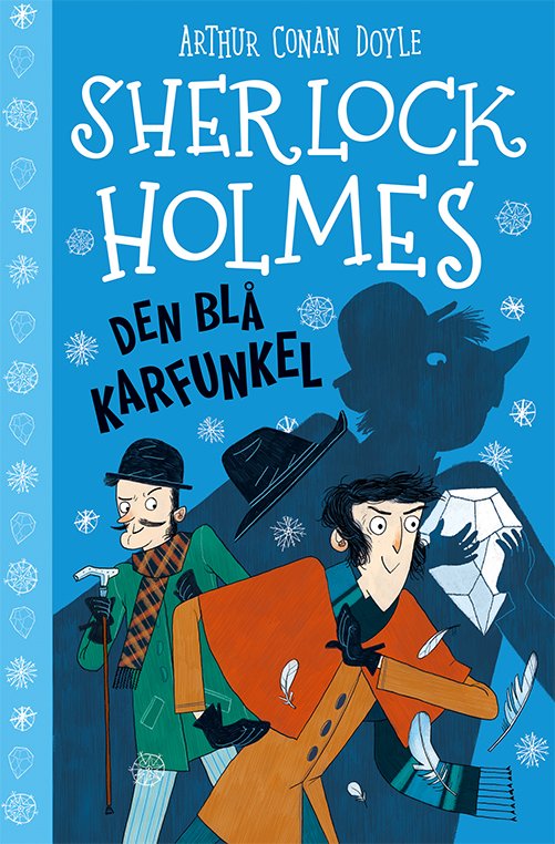 Cover for Arthur Conan Doyle · Sherlock Holmes: Sherlock Holmes 3: Den Blå Karfunkel (Indbundet Bog) [1. udgave] (2021)